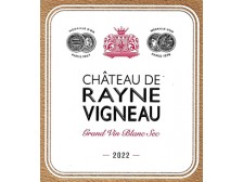 Château de RAYNE VIGNEAU Grand Vin Blanc Sec 2022 la bouteille 75cl