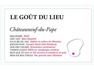 TARDIEU-LAURENT Châteauneuf-du-Pape "Le Goût du Lieu : Bois Dauphin" 2023 la bouteille 75cl