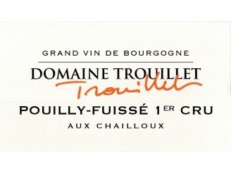 Domaine TROUILLET Pouilly-Fuissé Aux Chailloux 1er Cru 2022 la bouteille 75cl